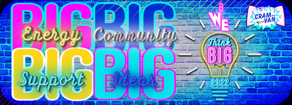 WE Think BIG Energy, Ideas, Support, and Community