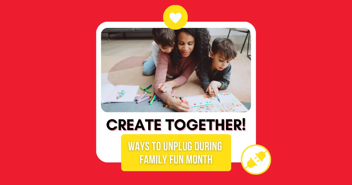 Create Together Family Fun Month