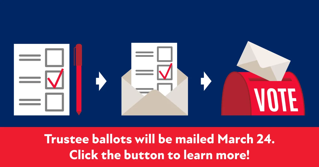 Trustee Election Ballots Mailed March 24